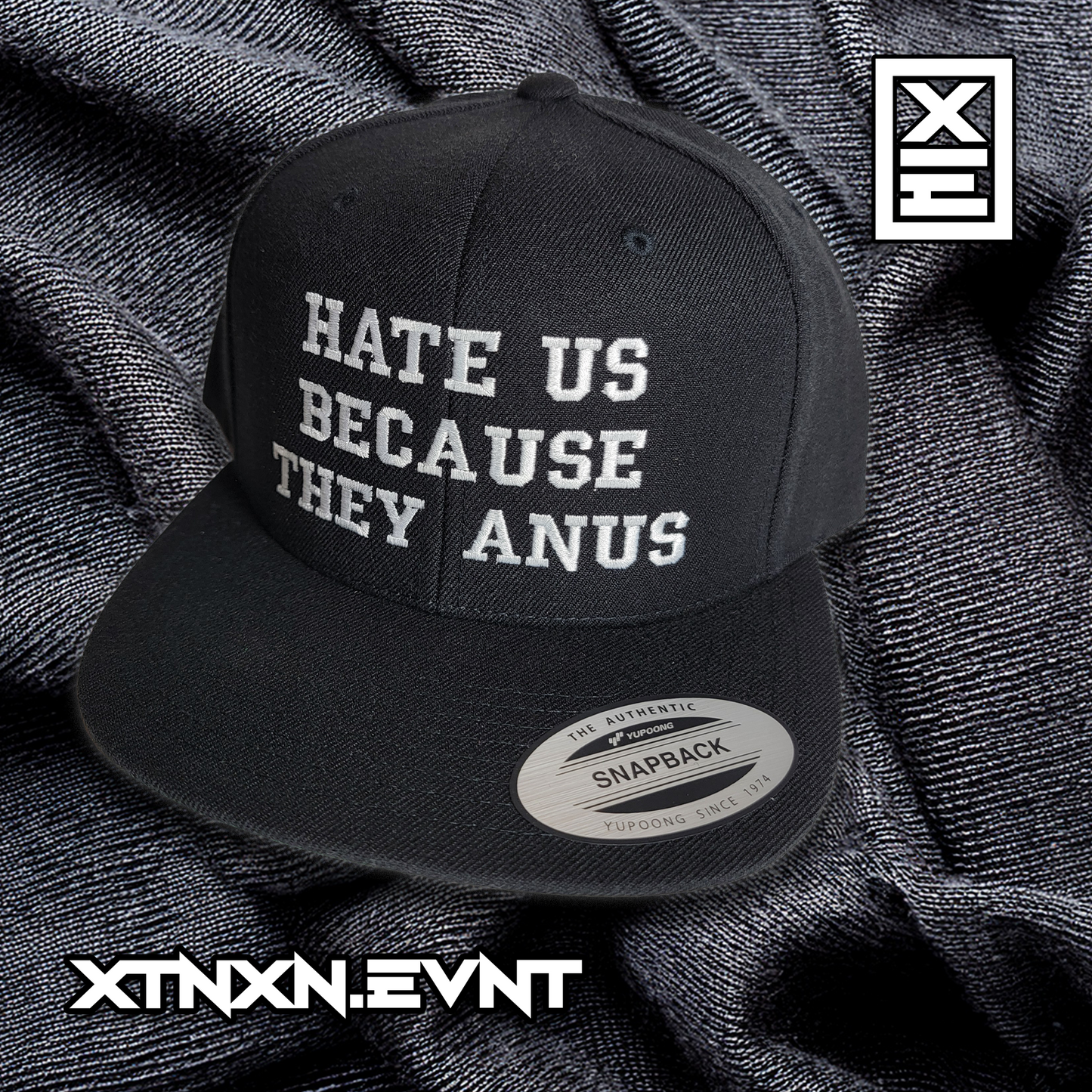 HATE US BECAUSE THEY ANUS