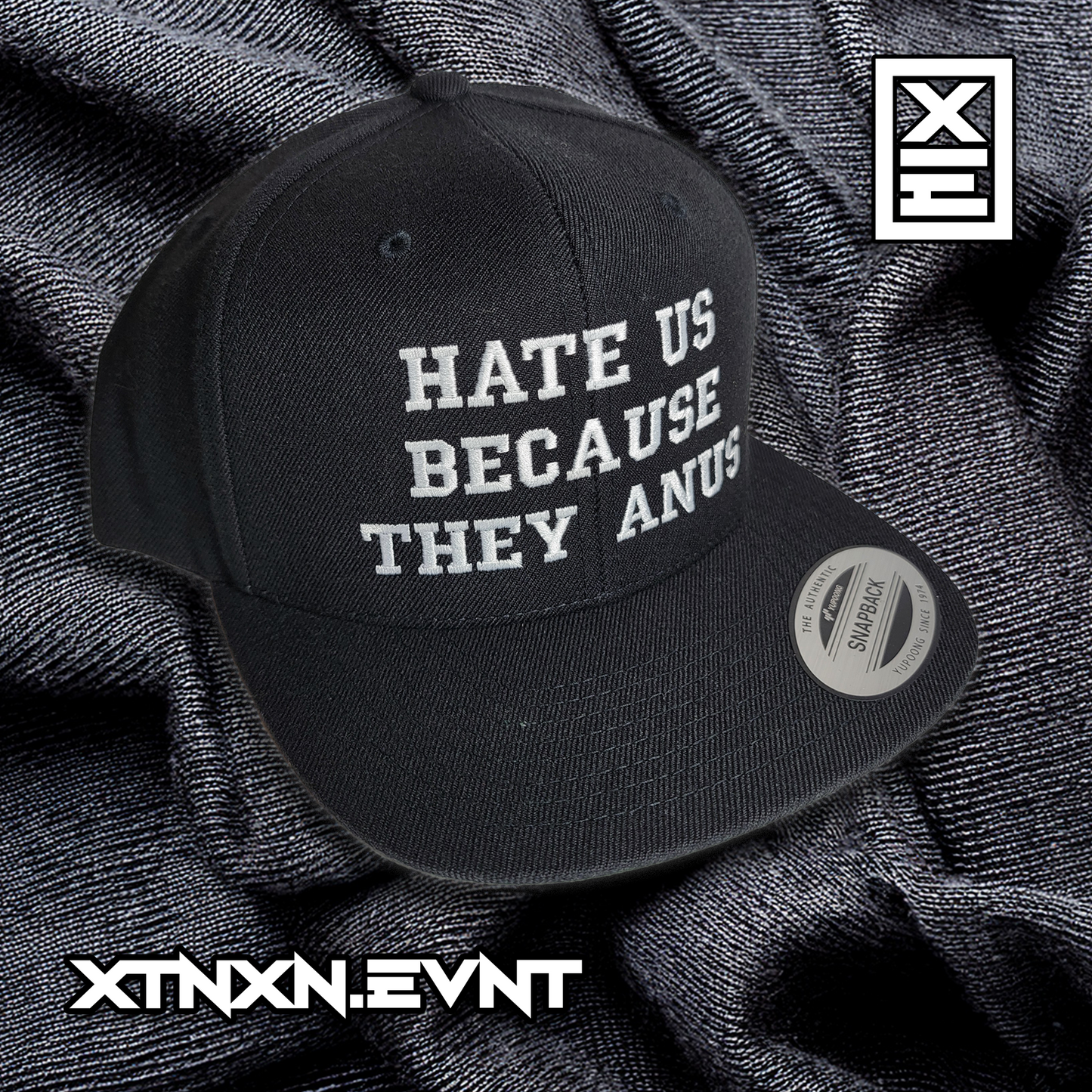 HATE US BECAUSE THEY ANUS